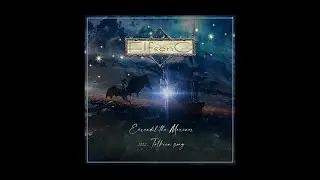 Elfsong - Earendil a tenger&eacute;sz / Earendil the Mariner (2022. Tolkien Song)