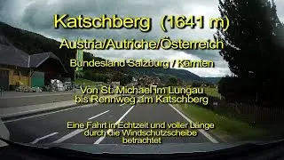 Katschberg – Österreich/Austria/Autriche - Blick durch die Windschutzscheibe - Komplett & Echtzeit