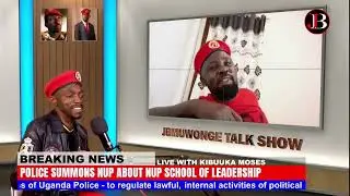 Moses Kibuuka On JB Muwonge Talk Show(Regime's Fear of Our School is A sign of Our Strength) #NUP
