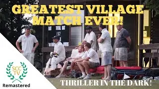 THE GREATEST VILLAGE CRICKET MATCH EVER! Aldenham v Bavingdon Filmed/Remastered by SandersteadCCTV