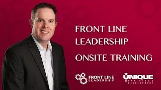 Front Line Leadership Onsite Training