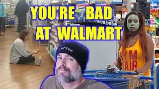Ты плох в Walmart! #66