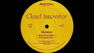 Cloud Innovator - Universe (Astral Fumes Mix)