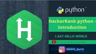 1. Say Hello to Python | Hackerrank | Python