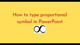 How to type proportional symbol in PowerPoint