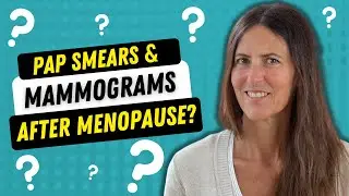 Do I Need Pap Smears & Mammograms After Menopause?