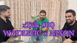 از داستان آشناییمون تا جنگ| xTalk 01 W/POLITIC X NIXON