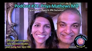 CataractCoach&trade; 1931: PodCast 21: Priya Mathews MD