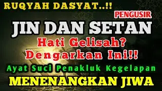 YASIN MERDU MENYENTUH HATI, MENENANGKAN JIWA & HATI YANG GELISAH | Ruqyah Pengusir Jin & Setan