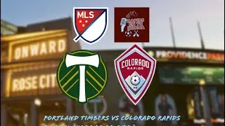 PORTLAND TIMBERS VS COLORADO RAPIDS - PREGAME SHOW EN ESPA&Ntilde;OL