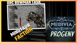 Minotaur Faction: Orc Bowman Task - ( Medivia )