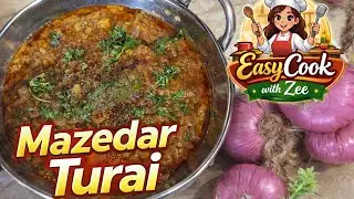 Mazedar Torai Recipe | Easy & Tasty Ridge Gourd Curry | Desi Style