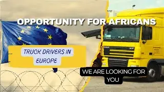 AFRICAN TRUCK DRIVERS NEEDED IN EUROPE 🚩( URGENT)‼️ -LITHUANIA 🇱🇹