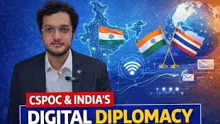 Learn Everyday l Day 27 l CSPOC and India&rsquo;s Digital Diplomacy l UPSC 