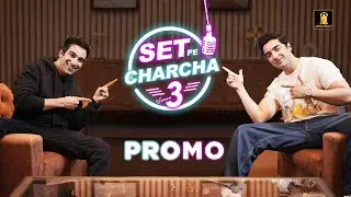 From Watching Kyunki to Living It  | Rohit Suchanti | Set Pe Charcha S3 | New Promo
