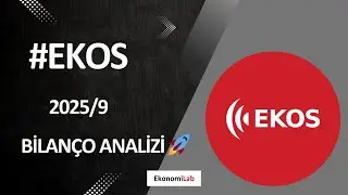 EKOS Hisse 2025/9 Bilan&ccedil;o Analizi | EKOS 2025 Bilan&ccedil;o, Karlılık ve Bor&ccedil;luluk İncelemesi