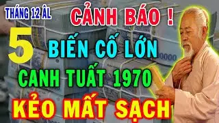 Tiên Tri Đáng Sợ Chỉ Tôi Dám Nói Canh Tuất 1970 Sẽ Đối Mặt 5 Biến Cực Lớn Định Mệnh Trong Tháng 12 Â