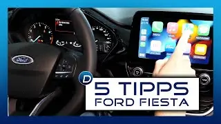 5 Tipps und Tricks f&uuml;r Deinen neuen Ford Fiesta 2022 | Ford Danner
