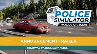 Police Simulator: Patrol Officers - Highway Patrol Expansion &ndash; Announcement Trailer