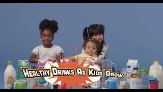 Healthy Drinks as Kids Grow