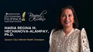 Quezon City&rsquo;s Mental Health Champion: Dr. Maria Regina M. Hechanova-Alampay