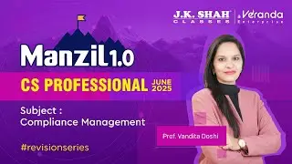 Lecture 2 || Manzil 1.0 ll CS Professional ll Revision Series ll Comp. Management #csatjkshahclasses