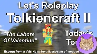 Tolkiencraft II: Labors Of Valentine Tour - Auto-Sorting Storage - Refined Relocation :: 29Sep14