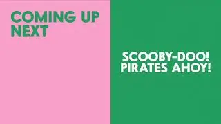Cartoon Network - Pastel - NEXT: Scooby-Doo! Pirates Ahoy