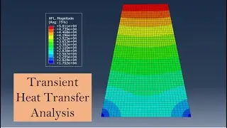 Учебное пособие ABAQUS CAE по анализу теплопередачи | Часть 2 (Анализ нестационарной теплопередачи)