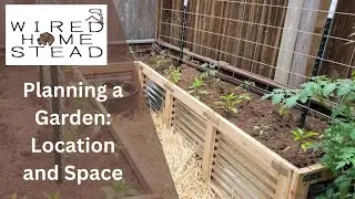How To Choose The BEST Location For Your Garden