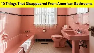 10 Things That Disappeared From American Bathrooms