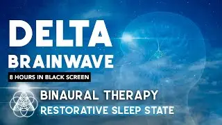 DELTA BRAINWAVE &bull; BINAURAL THERAPY FOR DEEP SLEEP &bull; FULL BODY AND MIND RECOVERY AND RELAXATION