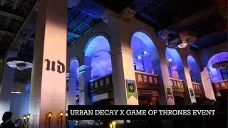 URBAN DECAY X GAME OF THRONES EVENT