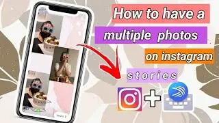 HOW TO HAVE MULTIPLE PHOTOS ON INSTAGRAM STORIES | ANDROID |Quick Tutorial | Angel Paner