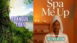 Tranquil Tides | Ocean Waves, Relaxing Spa Music, Meditation & Sleep, Aura Relaxation - Spa Me Up