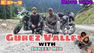 Ep-1|Trip To GUREZ |@IdreesMir ||Through Razdan Pass In Lockdown |Heaven in Kashmir|Moto Vlog |