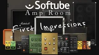 Softube - Amp Room First Impressions