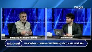 Stres Romatizması Nedir? | Dr. Mehmet Yavuz - Nöroloji Uzmanı