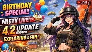 EXPLORING BGMI 4.2 UPDATE |  MistyLive 🔥 | Epic Gaming &bull; Fun &bull; Live Entertainment