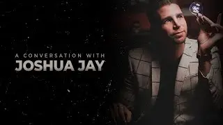 A Conversation with Joshua Jay