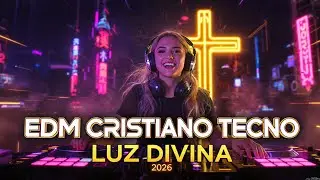 Christian Techno 2026 ✝️ DJ Latina Live &ndash; Poder Divino y Fe | EDM Worship Mix