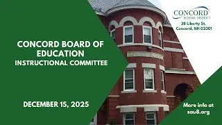 Concord Board of Education Instructional Committee  |  12-15-25