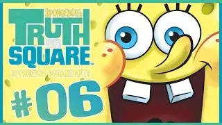 SpongeBob Truth or Square Walkthrough Part 6 (Wii, X360, PSP) ~~ Level 6 ~~