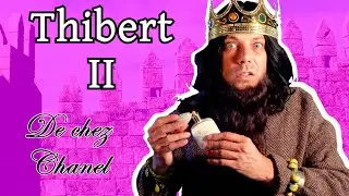 &Eacute;pisode 22 : Thibert II