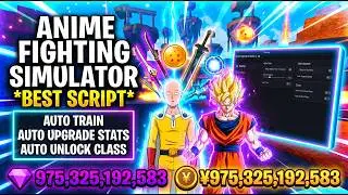 Anime Fighting Simulator Script  — Fast Auto Train | Farm Class Stats | Auto Summon 2026