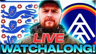 England v Andorra LIVE WATCHALONG!