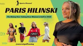 Paris Hilinski: The Rising Star Taking Over Women&rsquo;s Golf in 2025! 🌟
