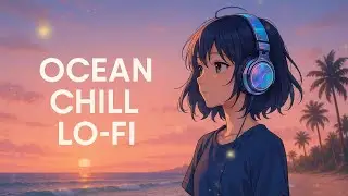 Lo-Fi Ocean Waves 🌊 1-Hr Neon Beach Chill Beats | Study & Sleep