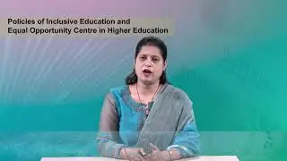 Policies of Inclusive Education and equal opportunity centre in Higher Education   Part   5