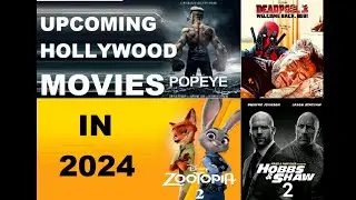 Upcoming Hollywood Movies in 2024 @Favcutsg #FavCuts
